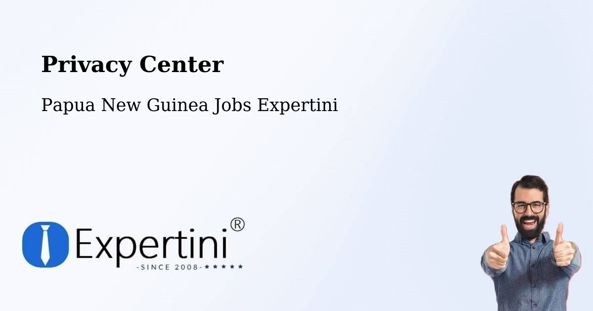 Privacy Policy – Tari - Papua New Guinea Jobs Expertini